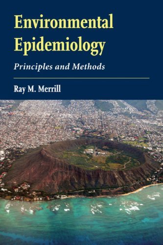 Cover for Ray M. Merrill · Environmental Epidemiology: Principles And Methods (Pocketbok) (2008)