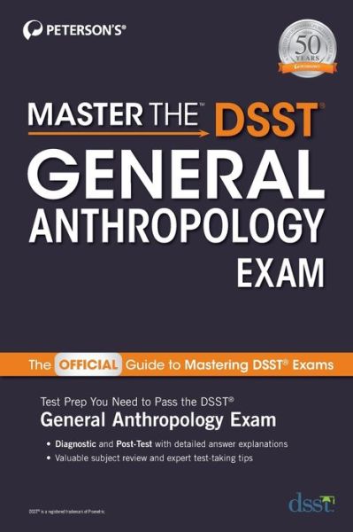 Master the DSST General Anthropology Exam - Peterson's - Books - Peterson's Guides,U.S. - 9780768944525 - May 28, 2020