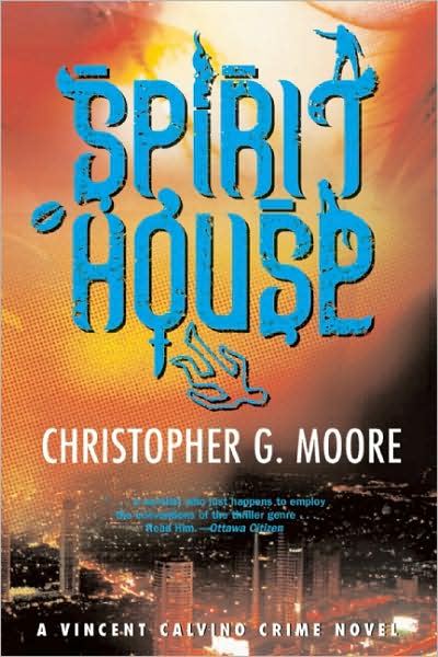 Cover for Christopher G Moore · Spirit House - Vincent Calvino Novels (Paperback Bog) (2008)