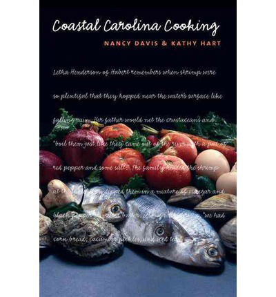 Coastal Carolina Cooking - Nancy Davis - Books - The University of North Carolina Press - 9780807841525 - May 1, 1986