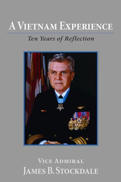 James B. Stockdale · A Vietnam Experience: Ten Years of Reflection (Paperback Bog) (1984)