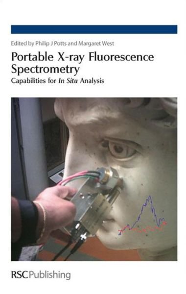 Cover for Royal Society of Chemistry · Portable X-ray Fluorescence Spectrometry: Capabilities for In Situ Analysis (Hardcover Book) (2008)