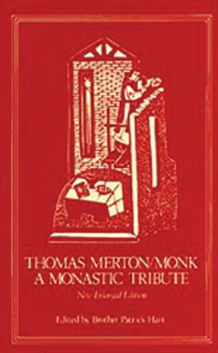 Cover for Patrick Hart · Thomas Merton / Monk: a Monastic Tribute (New Enl) (Paperback Book) (1974)