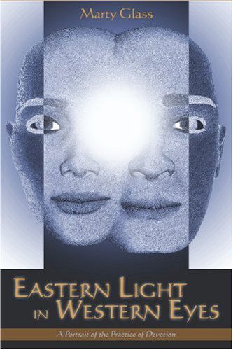 Cover for Marty Glass · Eastern Light in Western Eyes (Paperback Book) (2003)