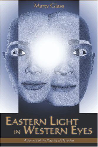 Eastern Light in Western Eyes - Marty Glass - Książki - Sophia Perennis et Universalis - 9780900588525 - 15 grudnia 2003