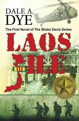 Dale Dye · Laos File: the Shake Davis Series Book 1 (Paperback Book) (2008)