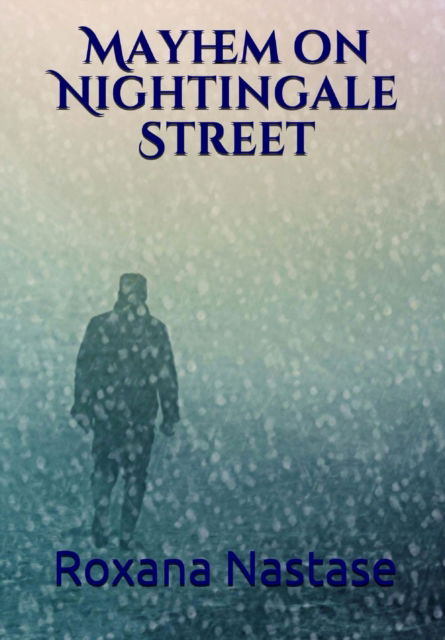 Cover for Roxana Nastase · Mayhem on Nightingale Street - McNamara (Paperback Book) (2015)