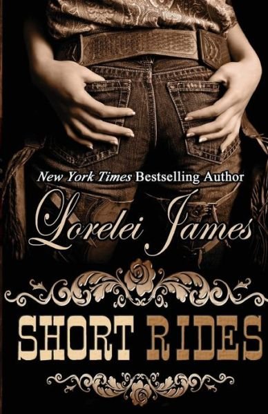 Cover for Lorelei James · Short Rides (Rough Riders) (Paperback Book) (2014)
