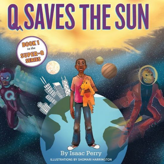 Cover for Isaac Perry · Q Saves the Sun (Paperback Book) (2016)