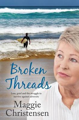 Cover for Maggie Christensen · Broken Threads (Paperback Book) (2015)