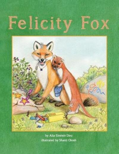Cover for Alia Einstein · Felicity Fox (Hardcover Book) (2015)