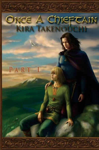 Cover for Kira Takenouchi · Once A Chieftain, Part 1 (Paperback Book) (2017)