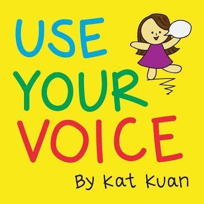 Cover for Kuan · Use Your Voice (Taschenbuch) (2018)