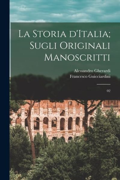 Cover for Francesco Guicciardini · Storia d'Italia; Sugli Originali Manoscritti (Bog) (2022)