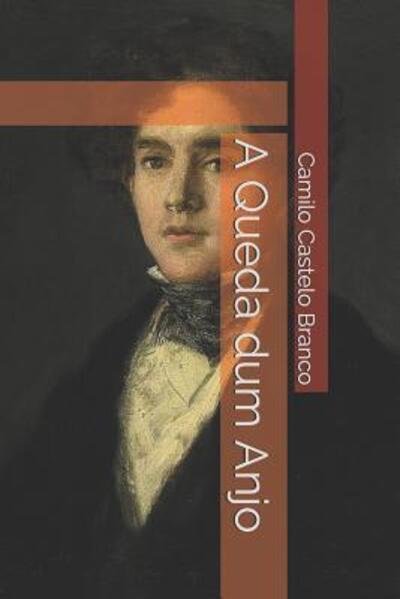 Cover for Camilo Castelo Branco · A Queda dum Anjo (Paperback Book) (2019)