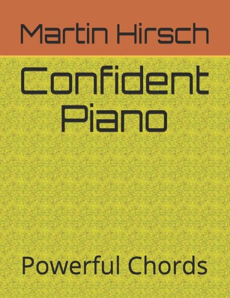 Cover for Martin Hirsch · Confident Piano (Paperback Book) (2019)