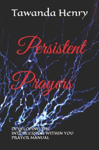 Cover for Tawanda Henry · Persistent Prayers (Paperback Bog) (2019)