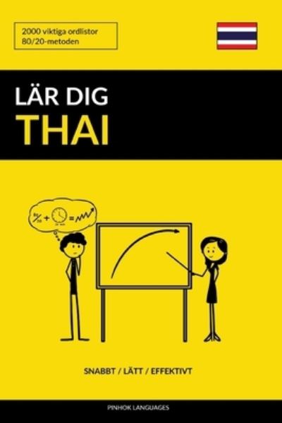 Cover for Pinhok Languages · Lar dig Thai - Snabbt / Latt / Effektivt (Paperback Book) (2019)