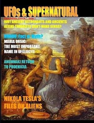 UFOs & Supernatural. Extra Edition, Issue 1 - Maximillien De Lafayette - Bøger - Lulu Press, Inc. - 9781105182525 - 22. december 2011