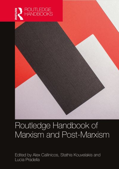 Cover for Alex Callinicos · Routledge Handbook of Marxism and Post-Marxism (Hardcover Book) (2020)