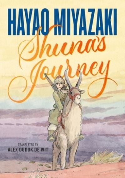 Cover for Hayao Miyazaki · Shuna's Journey (Inbunden Bok) (2022)