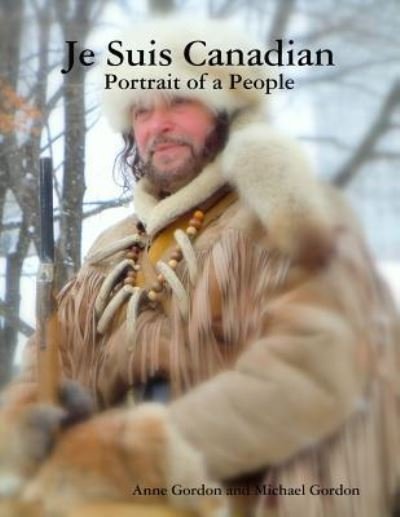 Cover for Michael Gordon · Je Suis Canadian (Paperback Bog) (2017)
