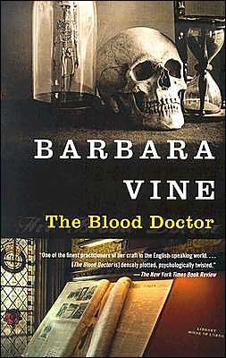 Cover for Barbara Vine · The Blood Doctor: a Novel (Taschenbuch) (2003)