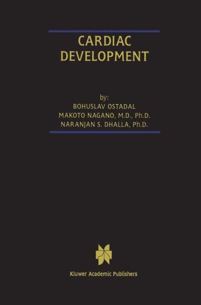 Cover for Bohuslav Ostadel · Cardiac Development - Progress in Experimental Cardiology (Inbunden Bok) (2002)