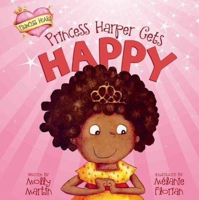 Cover for Molly Martin · Princess Harper Gets Happy (Princess Heart) (Innbunden bok) (2013)