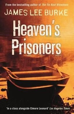 Cover for Burke, James Lee (Author) · Heaven's Prisoners - Dave Robicheaux (Paperback Bog) (2012)