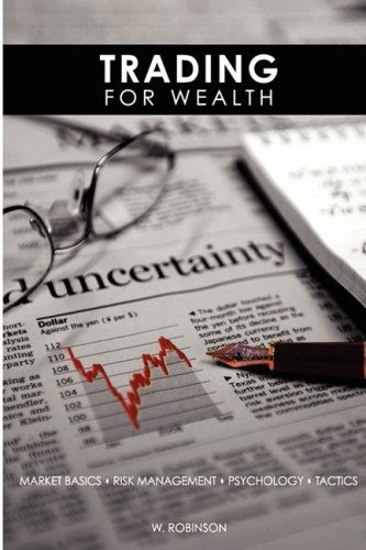 Cover for W. Robinson · Trading for Wealth (Hardcover Book) (2009)