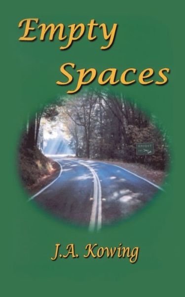 Cover for J. A. Kowing · Empty Spaces (Paperback Book) (2004)