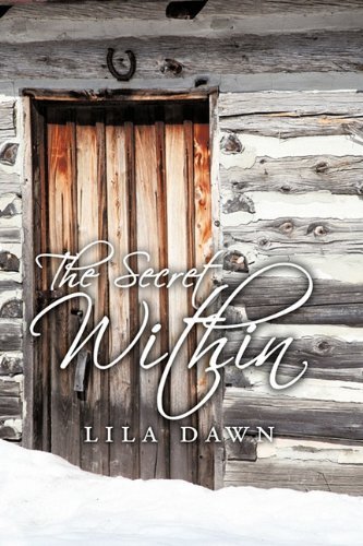 Cover for Lila Dawn · The Secret Within (Taschenbuch) (2011)