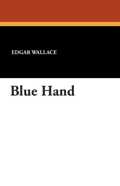 Cover for Edgar Wallace · Blue Hand (Paperback Book) (2024)