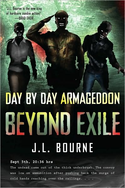Cover for J.L. Bourne · Beyond Exile: Day By Day Armageddon: A Zombie Novel (Paperback Book) (2010)