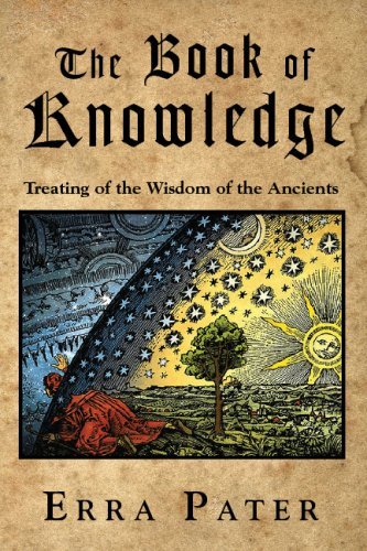 The Book of Knowledge: Treating of the Wisdom of the Ancients - William Lilly - Książki - CreateSpace Independent Publishing Platf - 9781440434525 - 9 października 2008