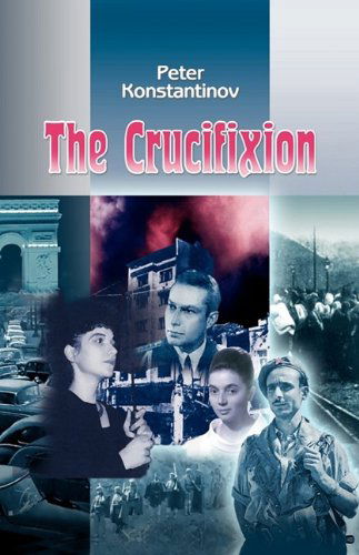 Cover for Peter Konstantinov · The Crucifixion (Hardcover Book) (2010)