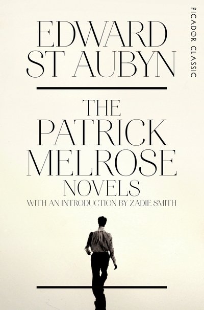 Cover for Edward St Aubyn · The Patrick Melrose Novels - Picador Classic (Pocketbok) [Main Market Ed. edition] (2016)