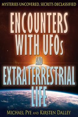 Cover for Michael Pye · Encounters with Ufos and Extraterrestrial Life (Hardcover Book) (2012)