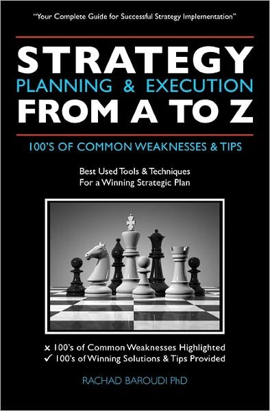 Cover for Rachad Baroudi Phd · Strategy Planning &amp; Execution from a to Z: 100's of Common Weaknesses &amp; Tips (Pocketbok) (2011)