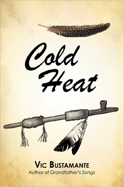 Cover for Vic Bustamante · Cold Heat (Paperback Bog) (2010)