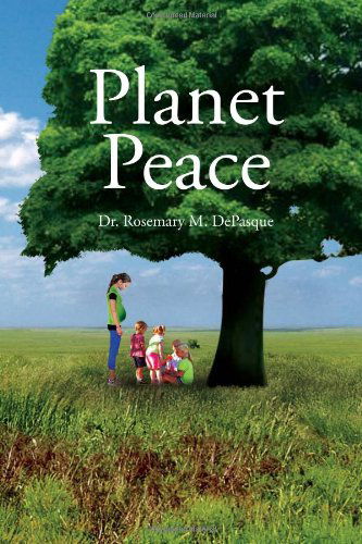 Cover for Dr. Rosemary M Depasque · Planet Peace (Paperback Book) (2010)