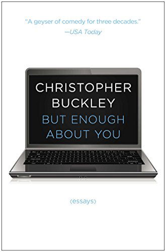 Cover for Christopher Buckley · But Enough About You: Essays (Pocketbok) (2015)