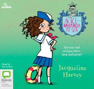 Cover for Jacqueline Harvey · Alice-Miranda at Sea - Alice-Miranda (Audiobook (CD)) [Unabridged edition] (2019)