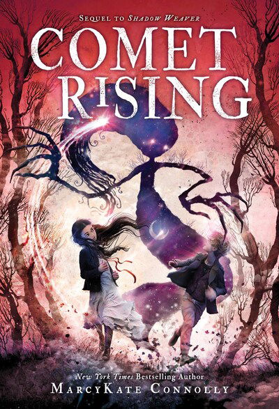 Cover for MarcyKate Connolly · Comet Rising - Shadow Weaver (Paperback Book) (2019)