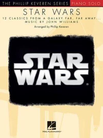 Cover for John Williams · Star wars 12 classics from a galaxy far, far away ... (Buch) (2017)