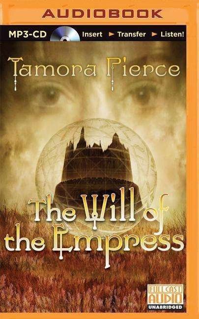 Cover for Tamora Pierce · The Will of the Empress (MP3-CD) (2015)