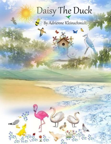 Cover for Adrienne Kleinschmidt · Daisy the Duck (Paperback Book) (2014)