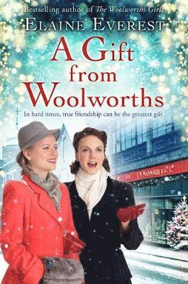 Cover for Elaine Everest · A Gift from Woolworths: A Cosy Christmas Historical Fiction Novel - Woolworths (Pocketbok) (2018)