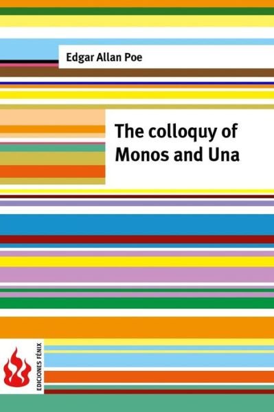 Cover for Edgar Allan Poe · The Colloquy of Monos and Una: (Low Cost). Limited Edition (Taschenbuch) (2015)